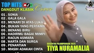 Download Lagu TIYA NURAMALIA - SONIA - GALA GALA || DANGDUT LAWAS FULL ALBUM - GASENTRA 2025 MP3
