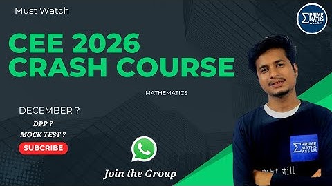 Big Update📢 -  Assam CEE 2026 Crash Course | Must Watch | Prime Maths Assam |