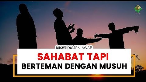 SAHABAT tapi BERTEMAN dengan MUSUH | Buya Yahya Menjawab