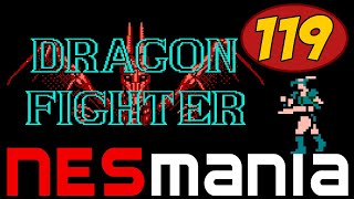 Dragon Fighter | NESMania | Episode 119