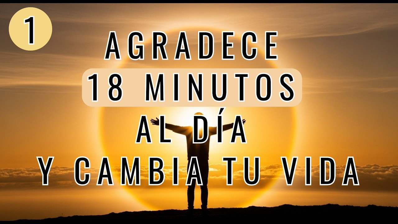 (8 Min) Ejercicio de GRATITUD que TRANSFORMA tu VIDA 🌅 | El Despertar ...