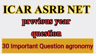 Asrb net ICAR 30 most important previous year question