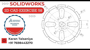 2D CAD EXERCISES 58 IN SOLIDWORKS