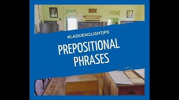 Prepositional Phrases: ON