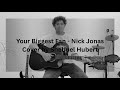 Your Biggest Fan - Nick Jonas I Cover by Shebuel Hubert