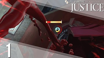 VRing Through Vampire: The Masquerade - Justice p.1 - Blood? Blood!