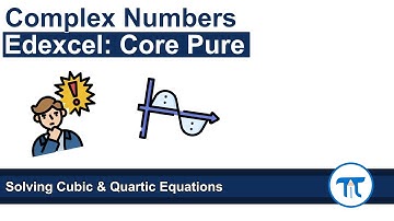 A Level Further Maths | Core Pure | Solving Cubic and Quartic Equations