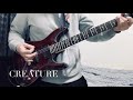 【ギター】【弾いてみた】CREATURE/lynch.