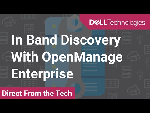 In Band Discovery With OpenManage Enterprise
