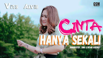 Dj Kentrung Cinta Hanya Sekali - Vita Alvia I Official Music Video