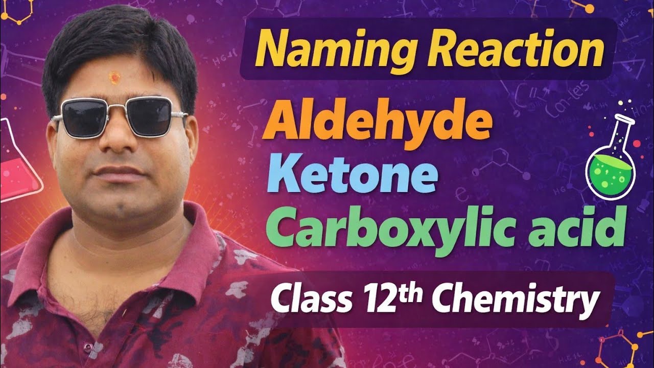 Naming Reaction | Important Reagent | Organic reaction | Aldehyde Ketone Carboxylic acid Class 12th 