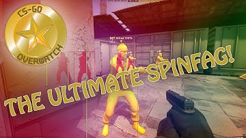 THE ULTIMATE CSGO HACKER SPINFAG! (#Ybz_)