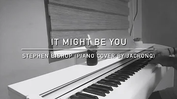 It Might Be You - Stephen Bishop (Piano Cover)