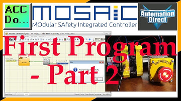 MOSAIC Safety Controller First Program Part 2