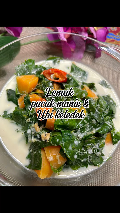 Lemak pucuk manis & ubi keledek. Full resepi di komen ya.. #subscribe