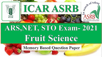 ICAR ASRB NET ARS STO Exam 2021 Fruit Science Question Paper | ICAR NET 2021 Fruit Science | ICAR