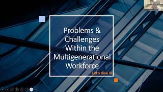 Multigenerational Challenges in the Workplace   OB Final   Majorowski, R