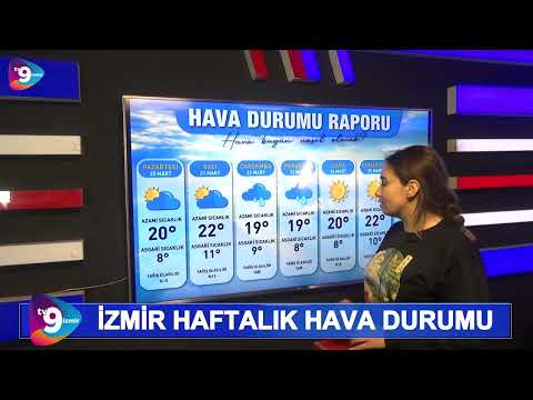 İZMİR HAFTALIK HAVA DURUMU 20 MART 2023