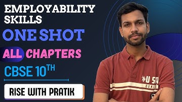 Employability Skills All Chapters in One Shot || 2025 | Class 10 IT / AI | Employability Skills CBSE