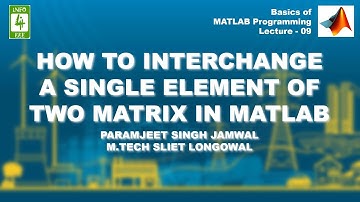 How To Interchange a Single Element of Two Matrix in MATLAB #09