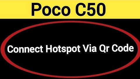 How to connect hotspot via QR code, Poco C50 me wireless internet connect kaise karen