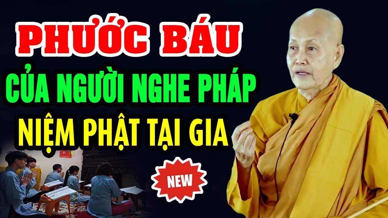 Phước Báu Của Người NGHE PHÁP NIỆM PHẬT Tại Nhà Qua Mạng Youtube...-Sư cô Tâm Tâm  (Cực Hay)