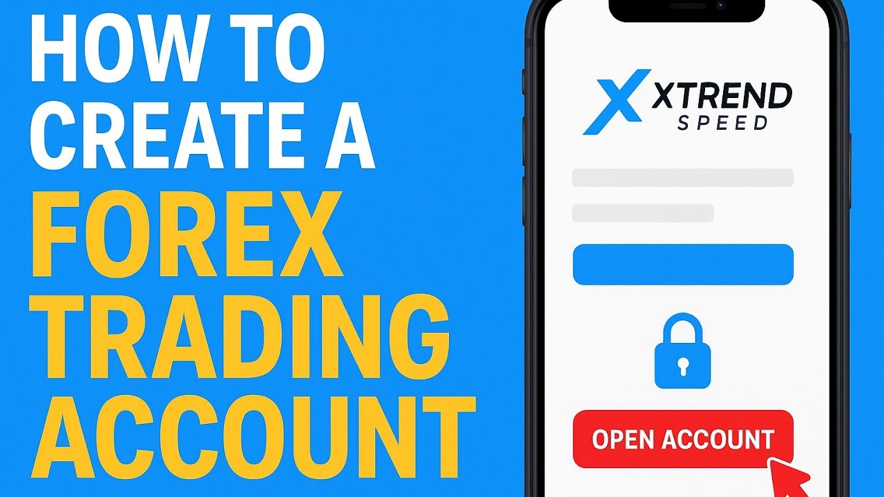 How To Create Forex Trading Account In Xtrend Speed | Account Opening ...