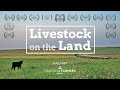 Livestock on the Land - Full-Length Film