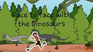 Face to face with the Dinosaurs. (Children's Story). By Sue Murillo