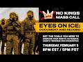 NO KINGS: Eyes on ICE: Document and Record