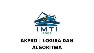 Logika dan Algoritma | MILBA UTS Ganjil 2022