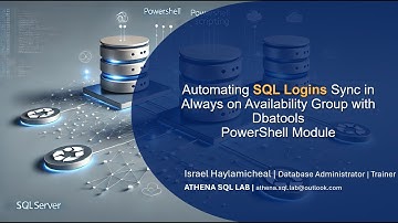 Automating SQL Logins Sync for Always On Availability Groups Using dbatools PowerShell Module.