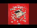 Millions