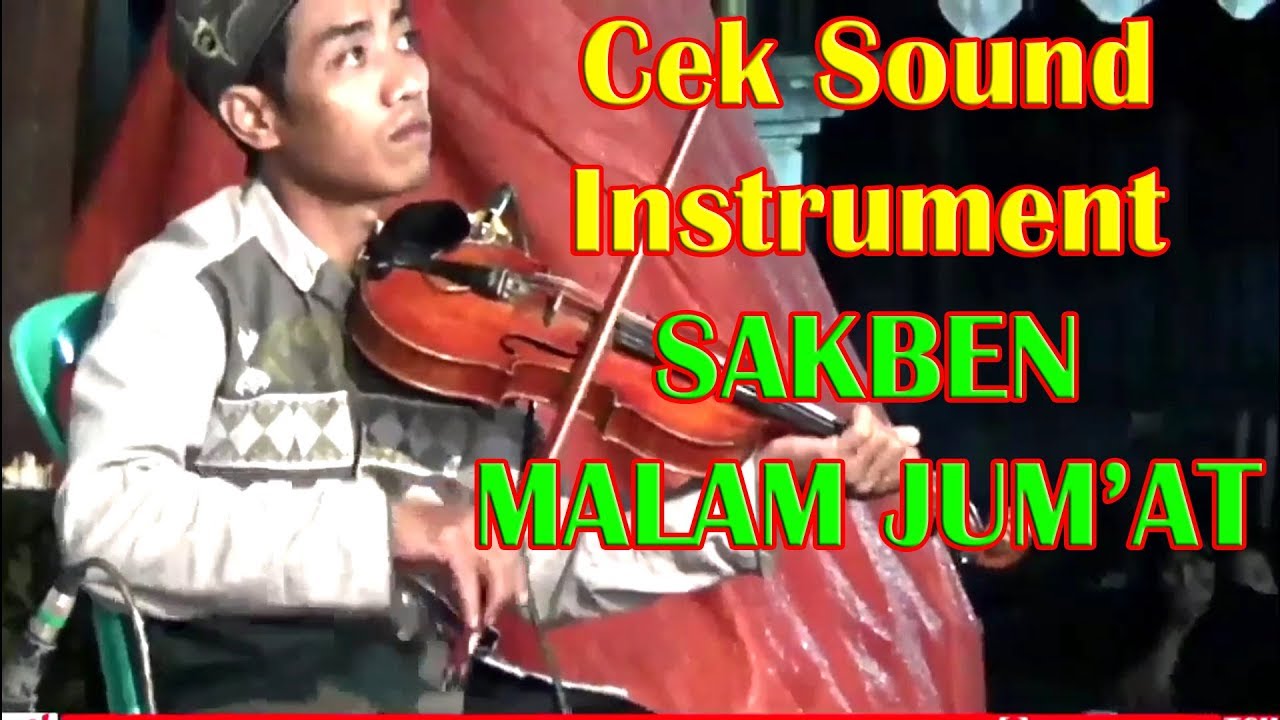 Cek Sound Nois Audio Production Instrument Sakben Malam Jumat