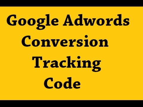 Setup Google Adwords Conversion Tracking Code