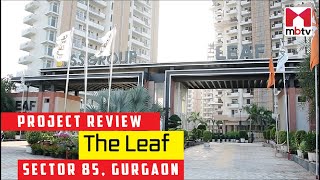 Project review of The Leaf, Sector 85, #gurgaon | 3 BHK Sample Flat #realestate #gurugram #flat