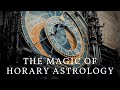 The Magic of Horary Astrology