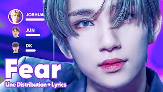 SEVENTEEN - Fear (Line Distribution   Lyrics Karaoke) PATREON REQUESTED