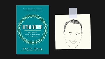 ULTRALEARNING by Scott Young | Core Message