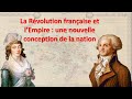 [Premières] 👑La Révolution et l'Empire, une nouvelle conception de la Nation - cours complet