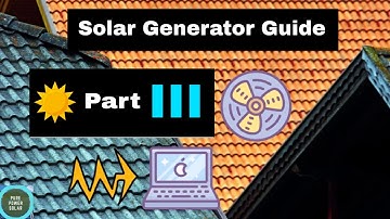 Who Should Get A Solar Generator? – The Complete Guide (Part 3)