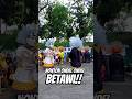 Nonton Ondel Ondel Betawi #shorts #ondelondel #youtubeshorts #videoshort #viralvideo