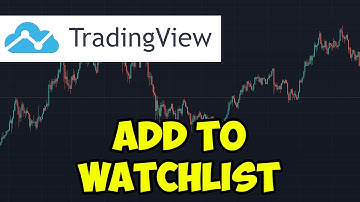 How To Add To Watchlist On TradingView (2022)