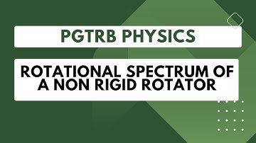 Rotational spectrum of a non rigid rotator