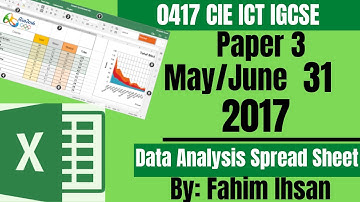 IGCSE ICT 0417/P31/2017 May - June (Spreadsheet)