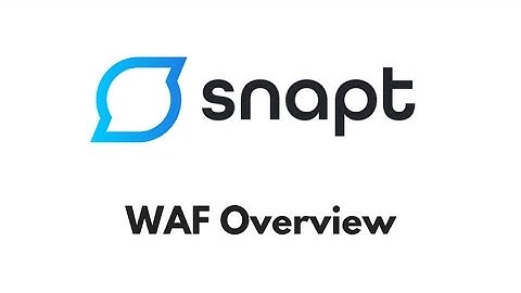 Snapt - Web Application Firewall Overview