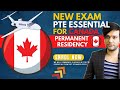 New PTE Essential Exam for Canada Permanent Residency 🇨🇦