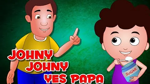 Johny Johny Yes Papa Nursery Rhyme - Kids' Songs - 3D Animation English Rhymes For Kids