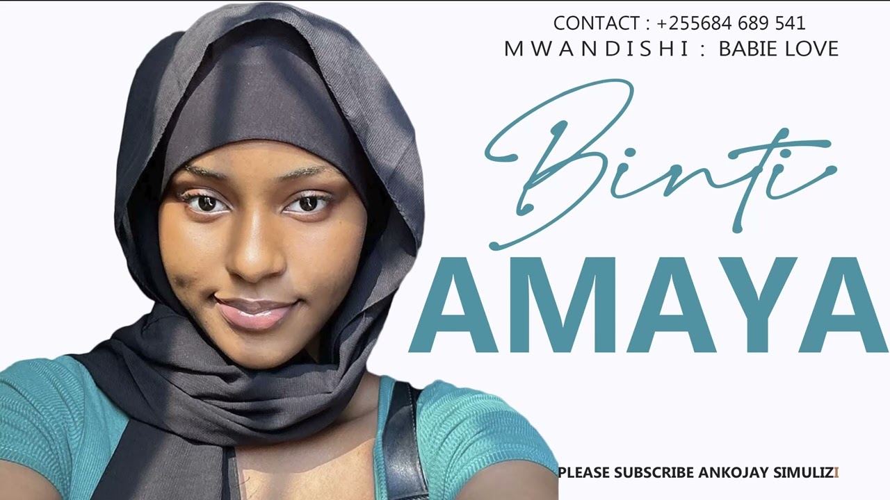 BINTI AMAYA - SIMULIZI MPYA