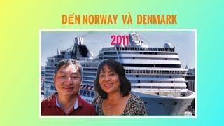 Mai và Thăng Đến Norway và Denmark năm 2011